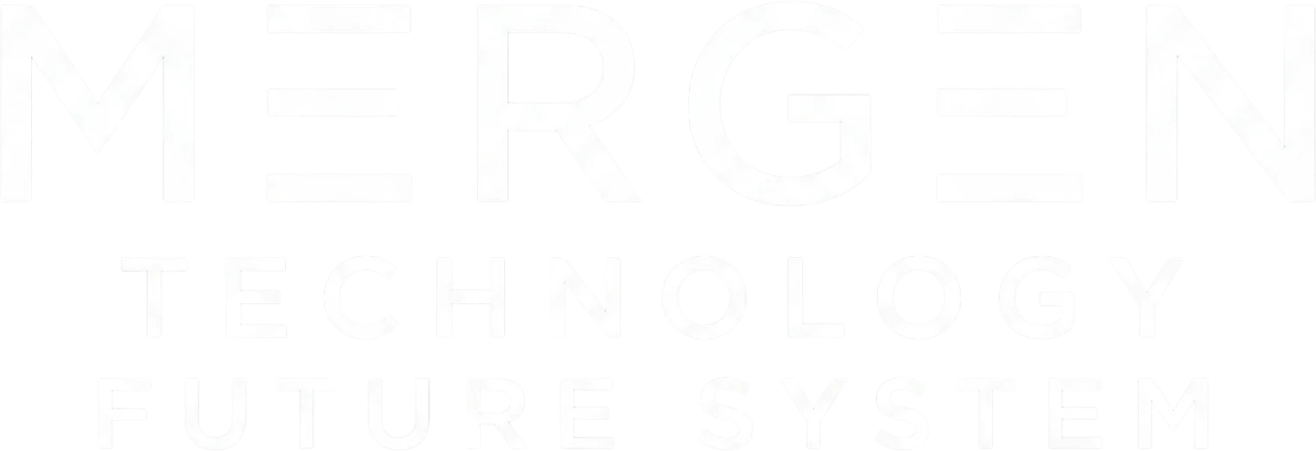 Mergen Technology Future System